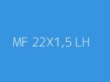MF 22X1,5 LH 
